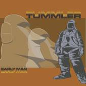 Tummler : Early Man